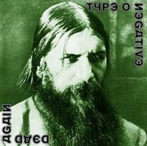 TYPE O NEGATIVE  ‘Dead Again’ 15th-Anniversary Reissue