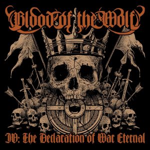 BLOOD OF THE WOLF set to release “IV: The Declaration Of War Eternal” on November 18th via Horror Pain Gore Death Productions. Pre Order Now!
