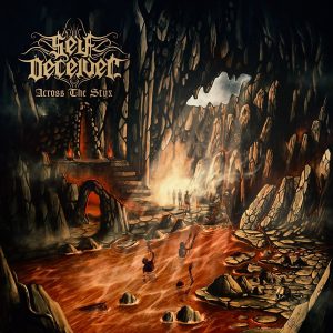 Blackened Death Metal band SELF DECEIVER’S Album Across the Styx Available On All Streaming Platforms