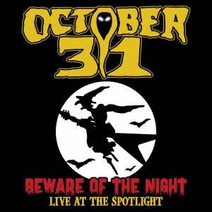 OCTOBER 31: Nameless Grave Records Issues Beware Of The Night: Live At The Spotlight Album