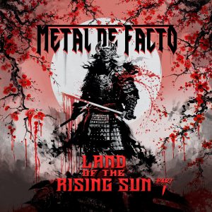 METAL DE FACTO Unveils “Rise Amaterasu” Off New Album “Land Of The Rising Sun Part. 1” Out Feb 2024 Via Rockshots Records