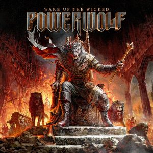 POWERWOLF’s Back Again With A New Studio Album, “Wake Up The Wicked”, Out July 26!