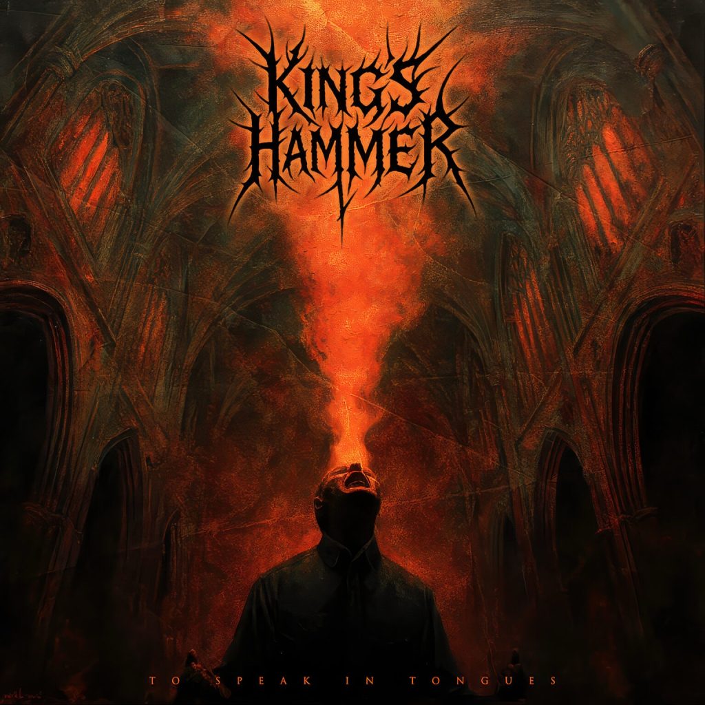 Album cover for King’s Hammer’s To Speak in Tongues, featuring a dark cathedral interior with a fiery orange mist erupting from the mouth of a silhouetted figure, band logo in spiked black metal font above.