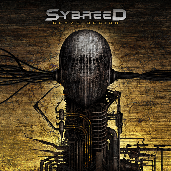 Cover art for Sybreed’s album Slave Design. The image features a biomechanical humanoid figure with a smooth, metallic head and no visible face, connected to numerous black cables and industrial tubing. The background is a textured, cracked yellow and brown surface, giving a gritty, dystopian feel. The band’s name “Sybreed” appears at the top in metallic silver text, with the album title “Slave Design” in smaller yellow text beneath it.