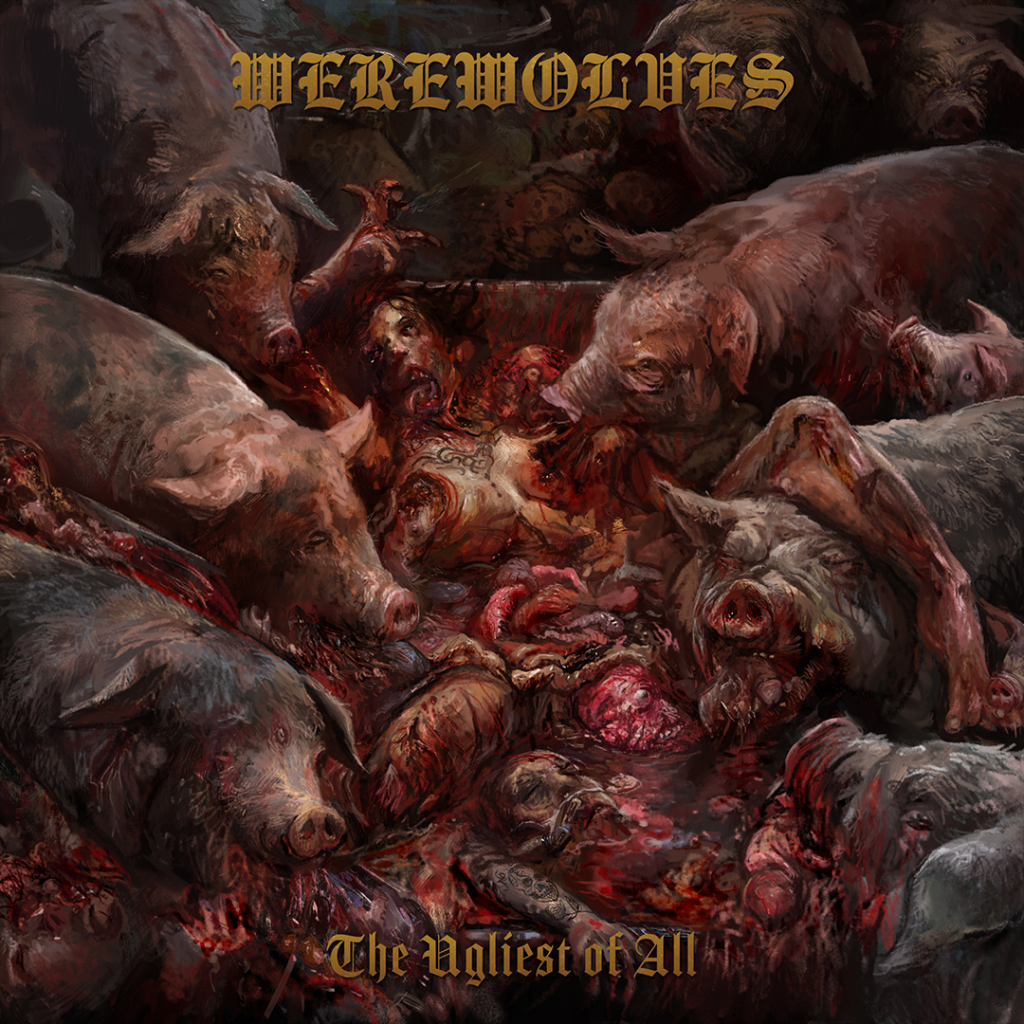 Brutal album artwork for Werewolves’ 2025 release The Ugliest of All, depicting pigs devouring a corpse in a gore-soaked scene.