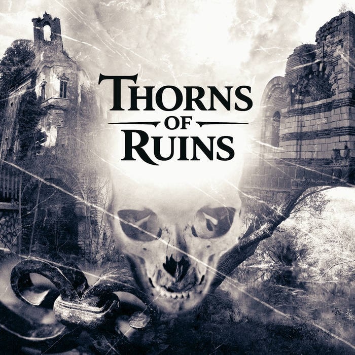 Thorns of Ruins Stellar Reverence artwork featuring ruined stone buildings, a skull and dark atmospheric imagery