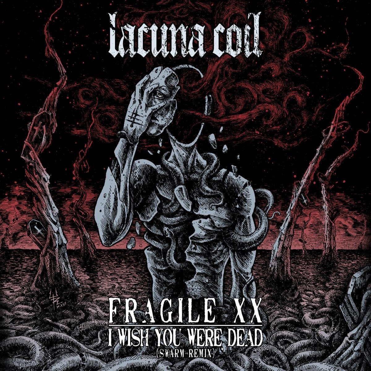 Lacuna Coil Fragile XX double single cover artwork featuring a skeletal figure surrounded by twisted branches in black, white, and dark red, with I Wish You Were Dead SWARM Remix lettering.