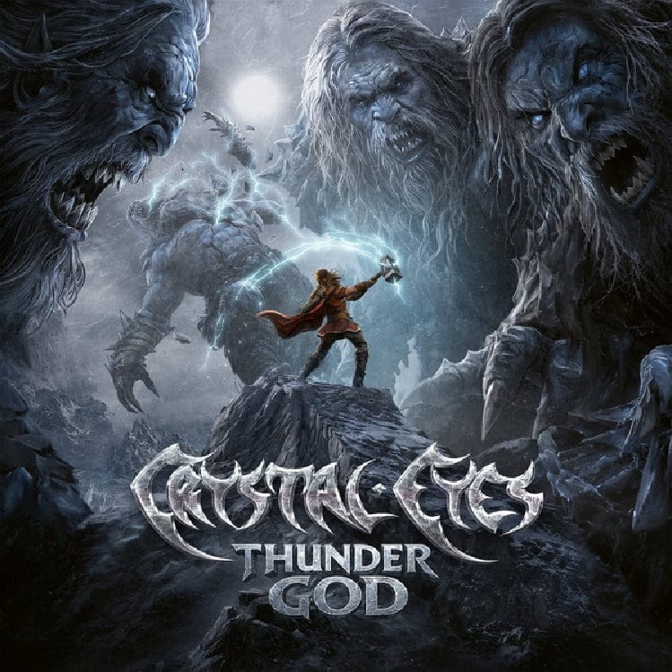 Crystal Eyes Thunder God album cover featuring a warrior wielding a lightning-charged hammer surrounded by enormous snarling giants.
